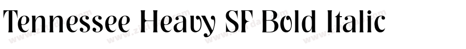 Tennessee Heavy SF Bold Italic字体转换